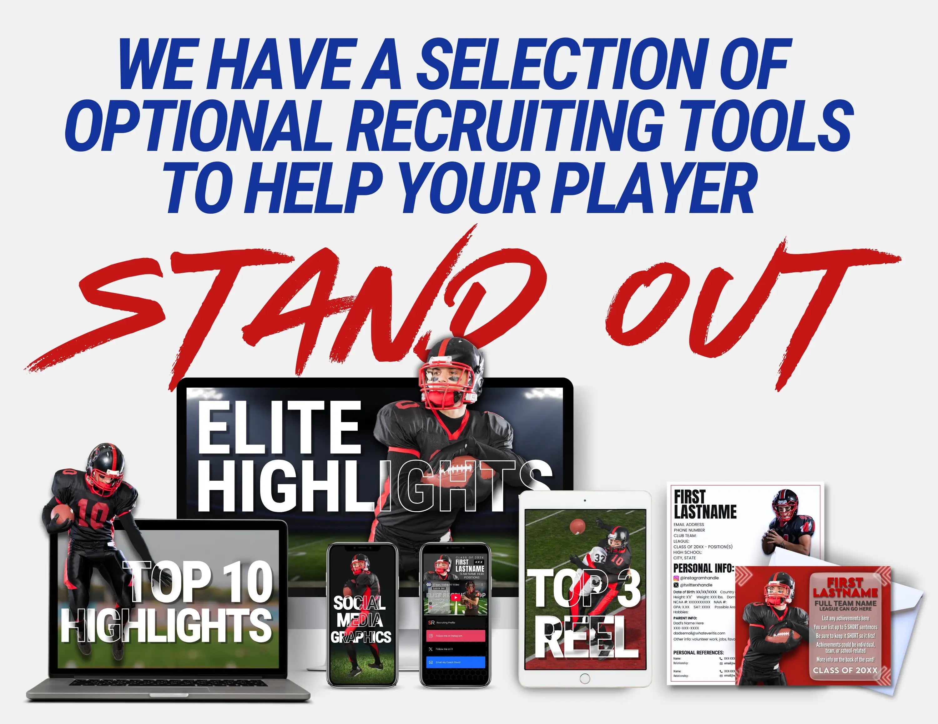 Image of products on different devices, computer, phone, ipad - showing the products that are offered. Says "We have a selection of optional recruiting tools to help your player stand out"